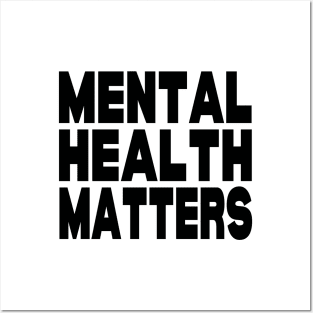 Mental health matters Posters and Art